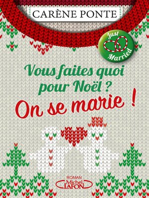 cover image of Vous faites quoi pour Noël ? On se marie !